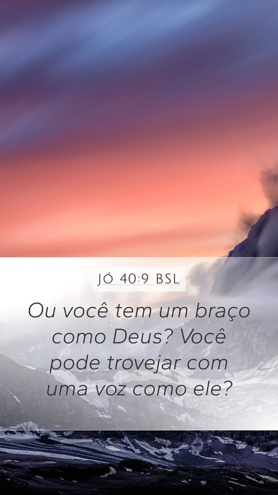 Jó 40:9 BSL Bible Verse Image