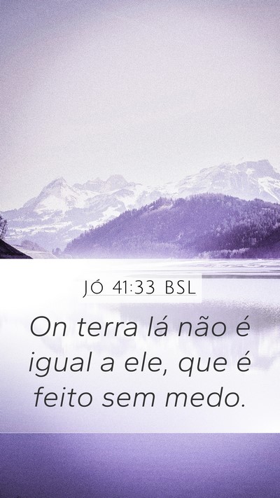 Jó 41:33 BSL Bible Verse Image