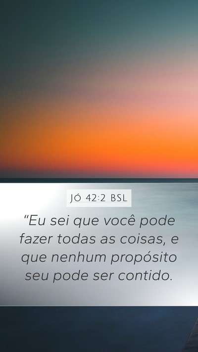 Jó 42:2 BSL Bible Verse Image
