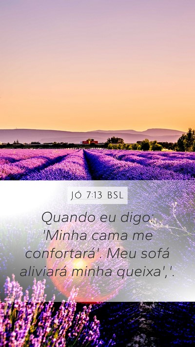 Jó 7:13 BSL Bible Verse Image