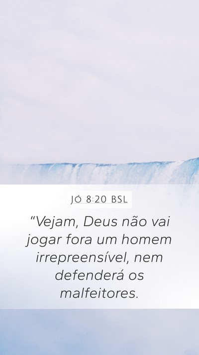 Jó 8:20 BSL Bible Verse Image