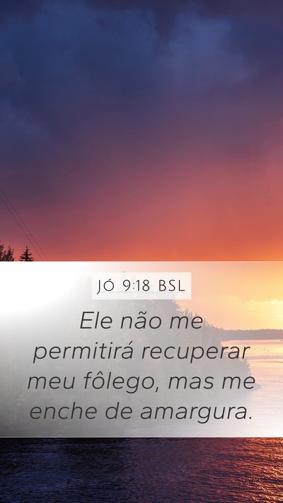 Jó 9:18 BSL Bible Verse Image