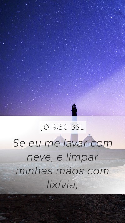 Jó 9:30 BSL Bible Verse Image
