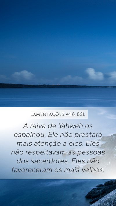 Lamentações 4:16 BSL Bible Verse Image