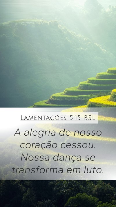 Lamentações 5:15 BSL Bible Verse Image