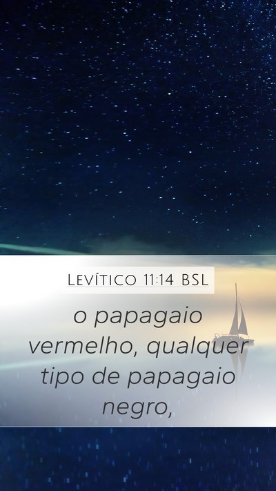 Levítico 11:14 BSL Mobile Phone Wallpaper - o papagaio vermelho, qualquer tipo de papagaio - Mobile Bible Verse Wallpaper