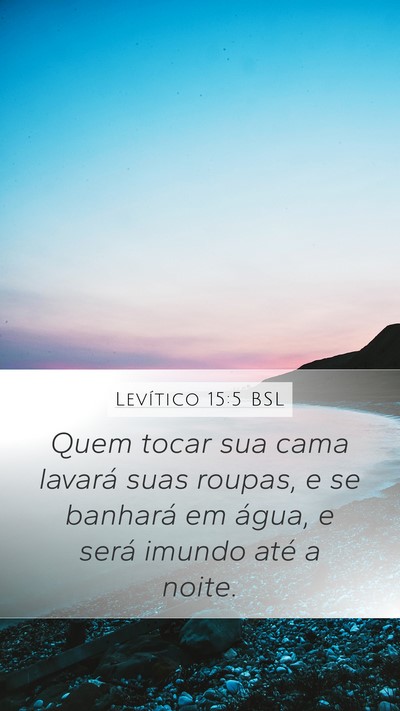 Levítico 15:5 BSL Bible Verse Image