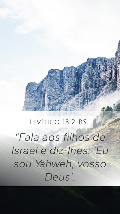 Levítico 18:2 BSL Mobile Phone Wallpaper - “Fala aos filhos de Israel e diz-lhes: 'Eu sou - Mobile Bible Verse Wallpaper