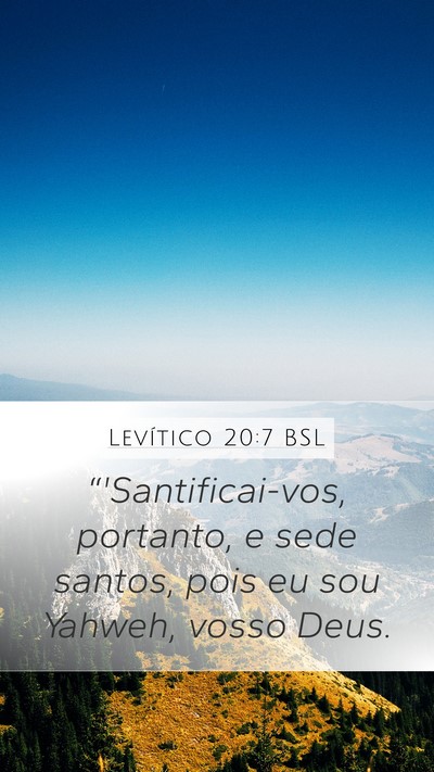 Levítico 20:7 BSL Bible Verse Image