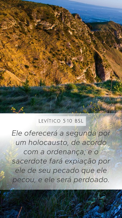 Levítico 5:10 BSL Mobile Phone Wallpaper - Ele oferecerá a segunda por um holocausto, de - Mobile Bible Verse Wallpaper
