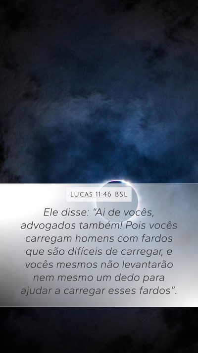 Lucas 11:46 BSL Bible Verse Image