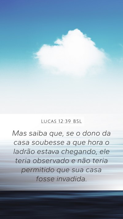 Lucas 12:39 BSL Bible Verse Image