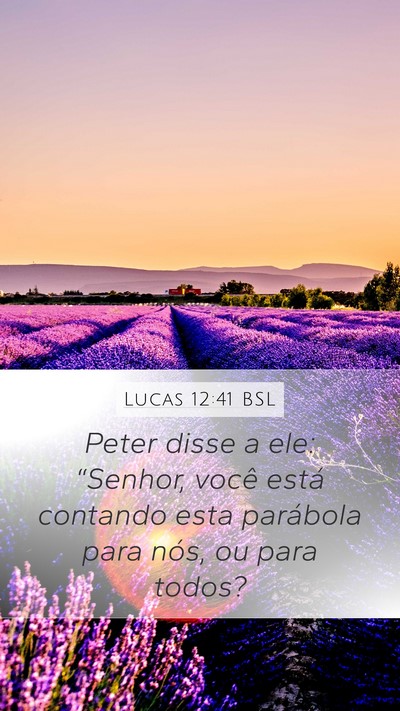 Lucas 12:41 BSL Bible Verse Image