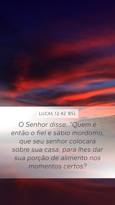 Lucas 12:42 BSL Bible Verse Image