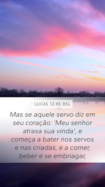 Lucas 12:45 BSL Bible Verse Image
