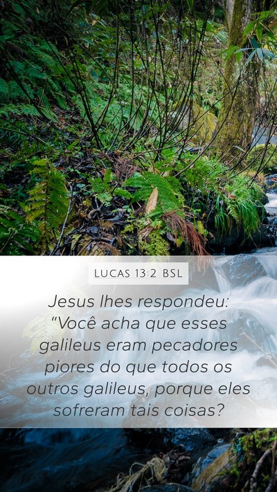 Lucas 13:2 BSL Bible Verse Image