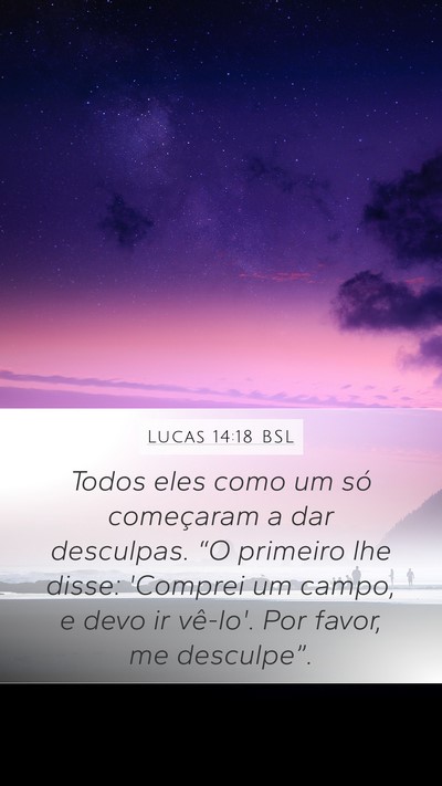 Lucas 14:18 BSL Bible Verse Image