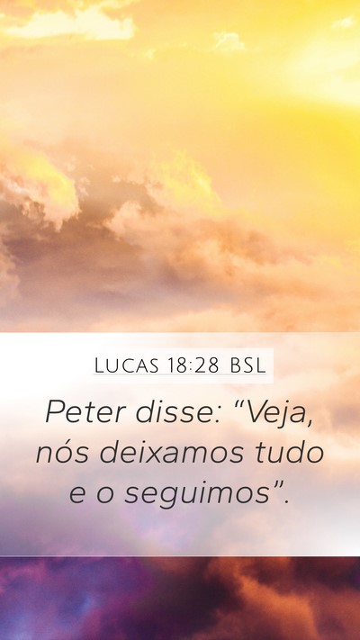 Lucas 18:28 BSL Bible Verse Image
