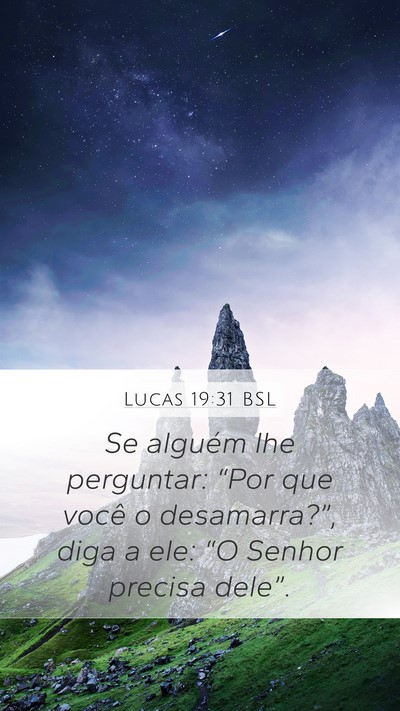Lucas 19:31 BSL Bible Verse Image