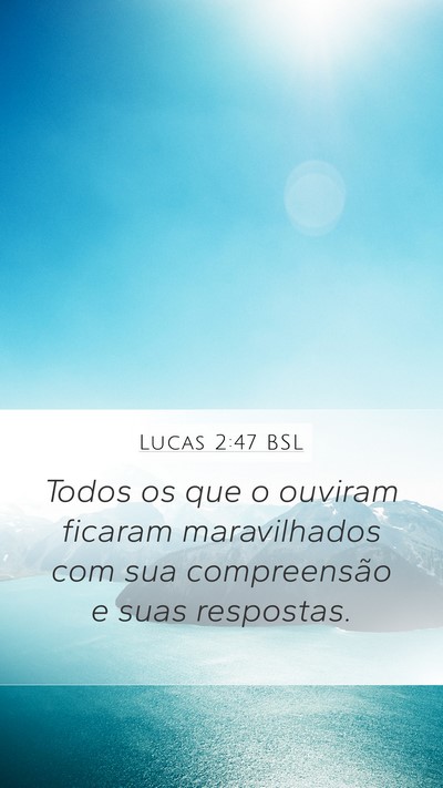 Lucas 2:47 BSL Bible Verse Image