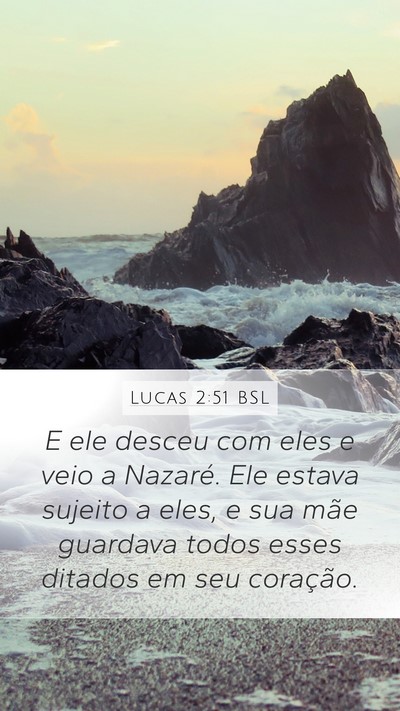 Lucas 2:51 BSL Bible Verse Image