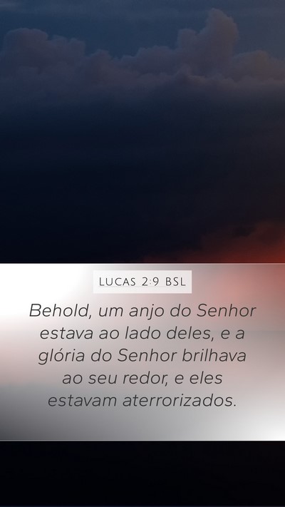 Lucas 2:9 BSL Mobile Phone Wallpaper - Behold, um anjo do Senhor estava ao lado deles, e - Mobile Bible Verse Wallpaper