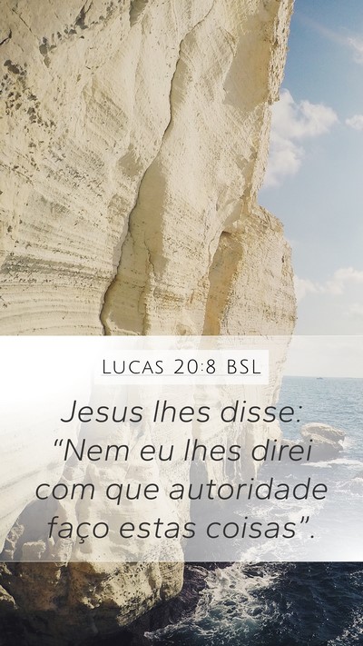 Lucas 20:8 BSL Bible Verse Image