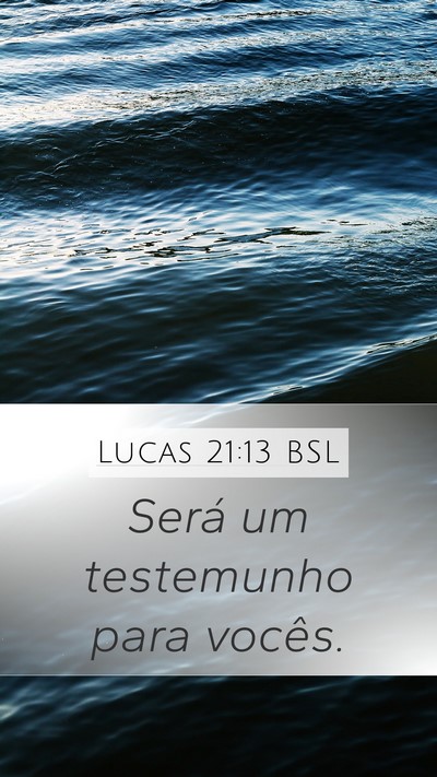 Lucas 21:13 BSL Bible Verse Image