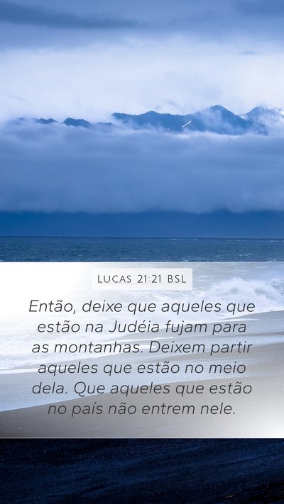 Lucas 21:21 BSL Bible Verse Image