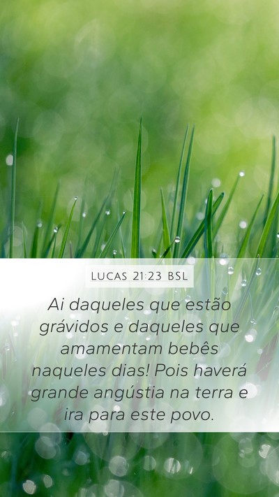 Lucas 21:23 BSL Bible Verse Image