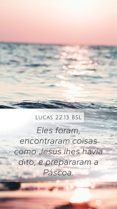 Lucas 22:13 BSL Bible Verse Image