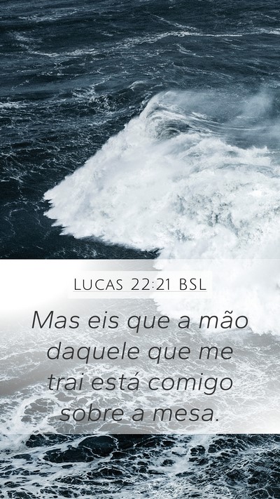 Lucas 22:21 BSL Bible Verse Image