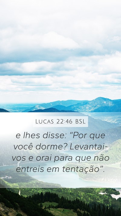 Lucas 22:46 BSL Bible Verse Image