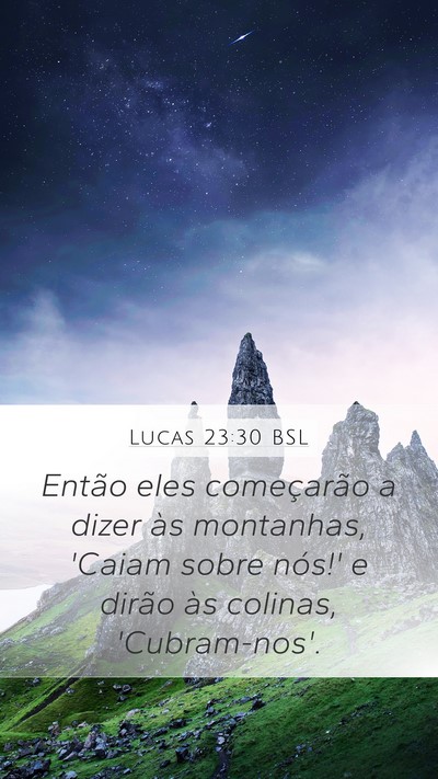 Lucas 23:30 BSL Bible Verse Image