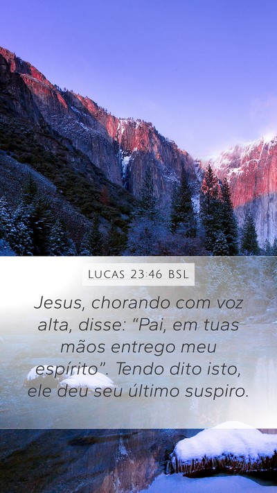 Lucas 23:46 BSL Bible Verse Image