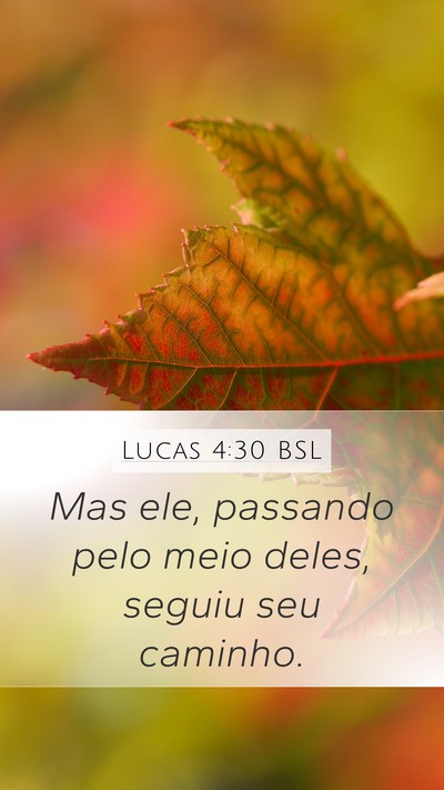 Lucas 4:30 BSL Bible Verse Image