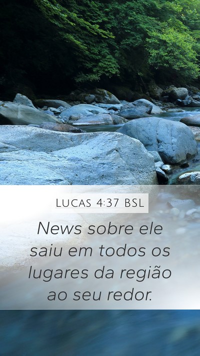 Lucas 4:37 BSL Bible Verse Image