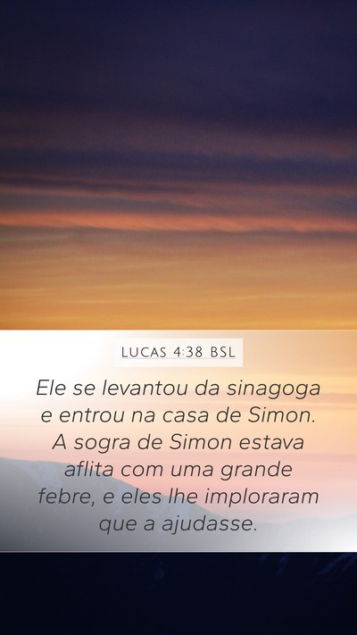 Lucas 4:38 BSL Bible Verse Image