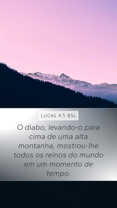 Lucas 4:5 BSL Mobile Phone Wallpaper - O diabo, levando-o para cima de uma alta - Mobile Bible Verse Wallpaper
