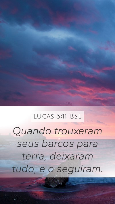 Lucas 5:11 BSL Bible Verse Image