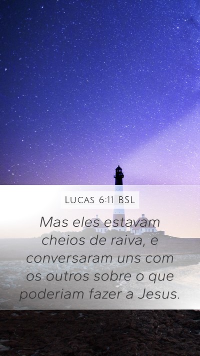 Lucas 6:11 BSL Bible Verse Image