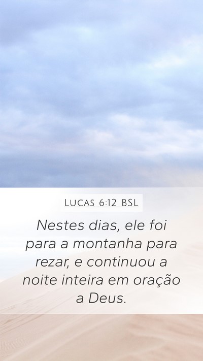 Lucas 6:12 BSL Bible Verse Image