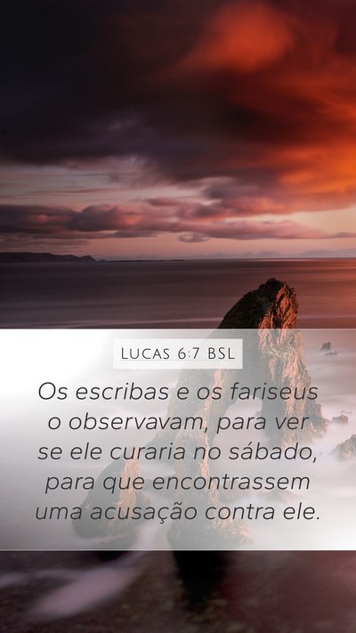 Lucas 6:7 BSL Bible Verse Image