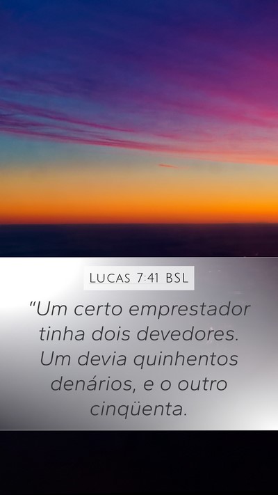Lucas 7:41 BSL Bible Verse Image