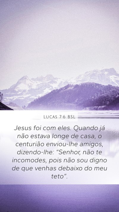 Lucas 7:6 BSL Bible Verse Image