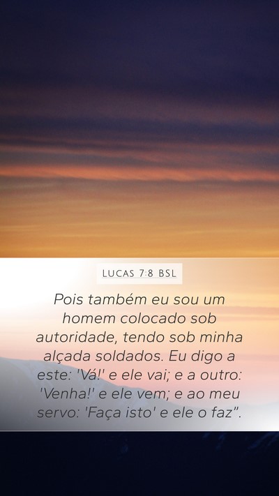 Lucas 7:8 BSL Bible Verse Image