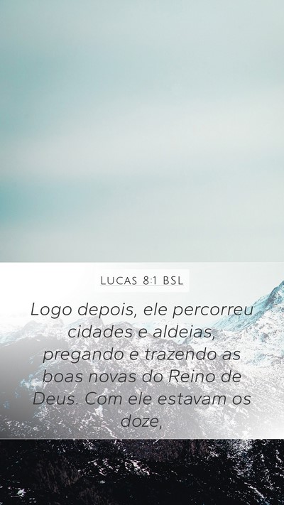 Lucas 8:1 BSL Bible Verse Image