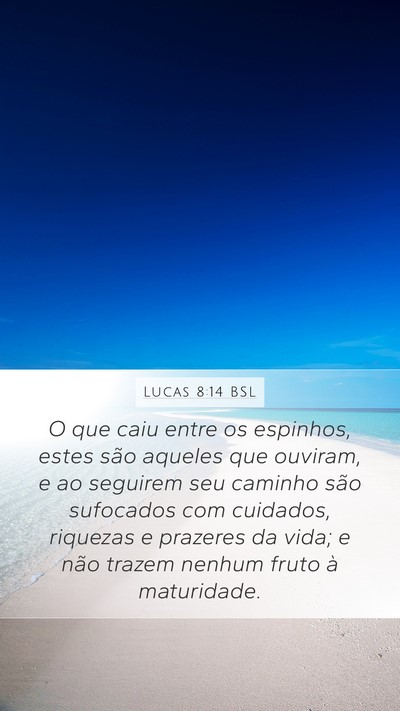 Lucas 8:14 BSL Bible Verse Image