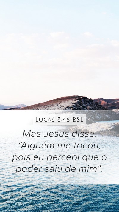 Lucas 8:46 BSL Bible Verse Image