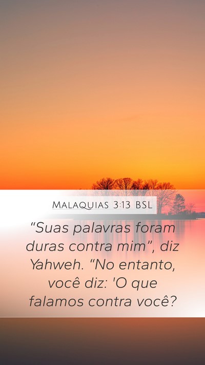 Malaquias 3:13 BSL Bible Verse Image